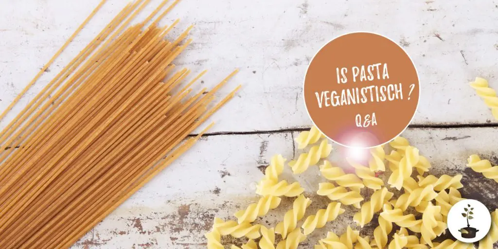 Is pasta veganistisch?